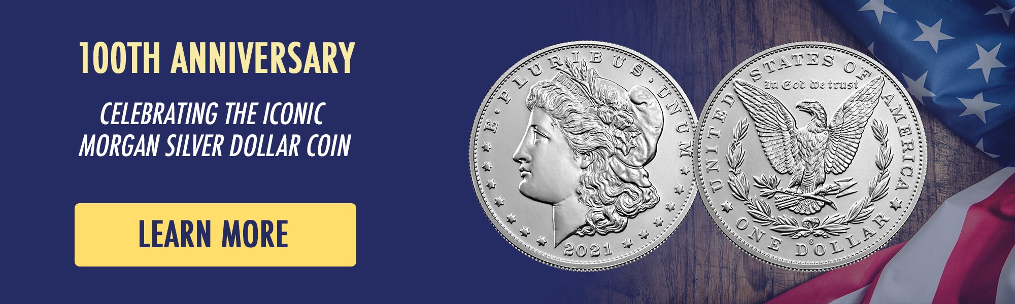 Order Now 2021 Morgan Silver Dollar 100th Anniversary Coins